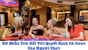 Mien Tru Trach Nhiem Voi Quyet Dinh Ca Cuoc Cua Nguoi Choi